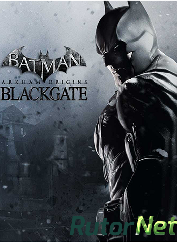 Скачать игру Batman: Arkham Origins Blackgate - Deluxe Edition Update 1 (2014) PC | RePack от z10yded через торрент на rutor