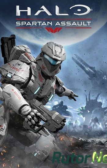 Скачать игру Halo: Spartan Assault (2014) PC | Лицензия через торрент на rutor