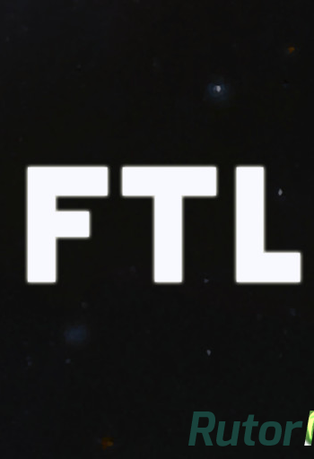 Скачать игру HD FTL: Faster Than Light v1.5.4, Космическая стратегия, iOS 6.0, ENG через торрент на rutor