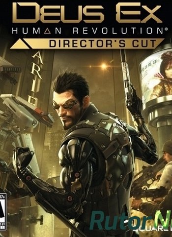 Скачать игру Deus Ex: Human Revolution - Director's Cut (2013) PC | Steam-Rip от Let'sРlay через торрент на rutor