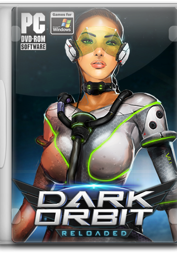 Скачать игру Dark Orbit - Reloaded (2013) PC через торрент на rutor