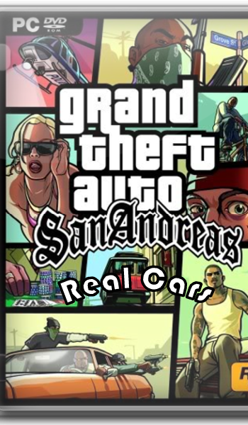 Скачать игру GTA / Grand Theft Auto: San Andreas - Real Cars (2005-2014) PC через торрент на rutor