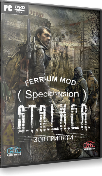 Скачать игру S.T.A.L.K.E.R.: Зов Припяти - FERR-UM MOD Special version (2009-2013) PC через торрент на rutor