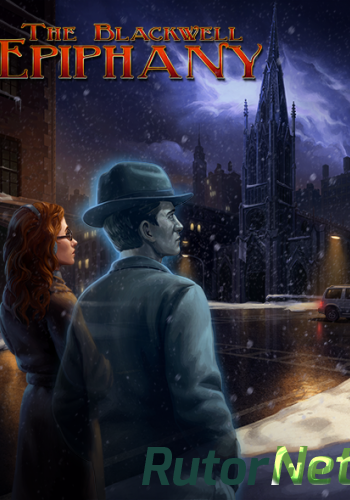 Скачать игру Blackwell Epiphany (Wadjet Eye Games) (Eng) через торрент на rutor