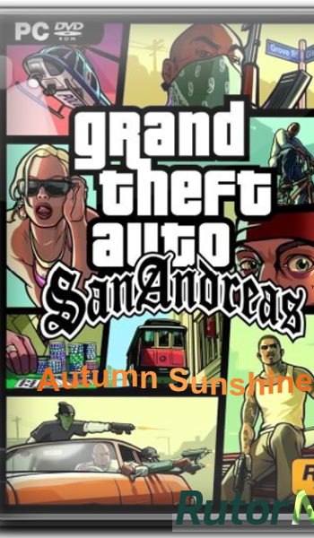 Скачать игру GTA / Grand Theft Auto: San Andreas - Autumn Sunshine (2005-2014) PC через торрент на rutor