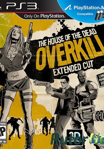 Скачать игру The House of the Dead: Overkill - Extended Cut PS3 3D MOVE USA En 3.70 Cobra ODE / E3 ODE PRO ISO (2012) через торрент на rutor