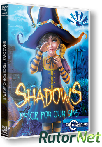 Скачать игру Тени: Плата за грехи / Shadows: Price For Our Sins (2013) PC | Repack от R.G. Механики через торрент на rutor