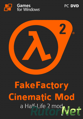 Скачать игру Half-Life 2: Fakefactory - Cinematic Mod v 12.21 (2011) PC | RePack от Tolyak26 через торрент на rutor