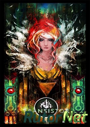 Скачать игру Transistor (2014) PC | RePack от WestMore через торрент на rutor