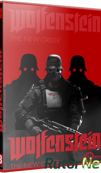 Скачать игру Wolfenstein: The New Order (2014) PC | RePack от Fenixx через торрент на rutor