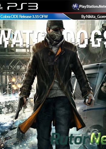 Скачать игру Watch Dogs PS3 EUR En/Ru 3.55 Cobra ODE / E3 ODE PRO ISO (2014) через торрент на rutor