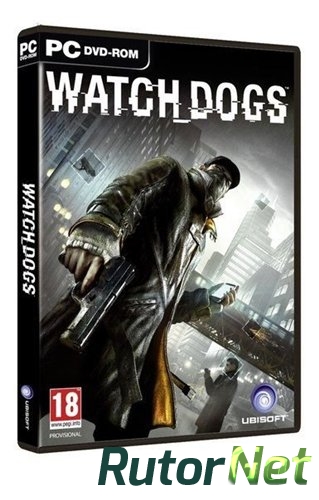 Скачать игру Watch Dogs (2014) | PC  License RELOADED через торрент на rutor