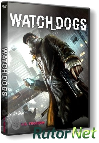 Скачать игру Watch Dogs: Digital Deluxe Edition (2014) PC | RePack от R.G. Freedom через торрент на rutor