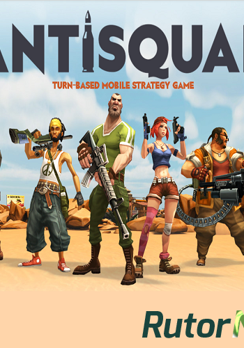 Скачать игру Antisquad RUS/ENG (2014) | PC Лицензия через торрент на rutor