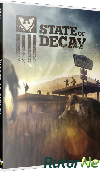 Скачать игру State of Decay Update 23(13) + 2 DLC (2013) PC | Лицензия через торрент на rutor