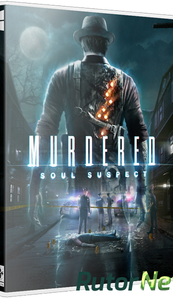 Скачать игру Murdered: Soul Suspect (2014) PC | Steam-Rip от R.G. GameWorks через торрент на rutor