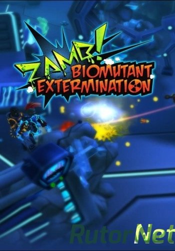 Скачать игру ZAMB! Biomutant Extermination (2014) PC | RePack от R.G. UPG через торрент на rutor