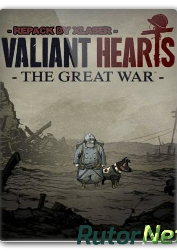 Скачать игру Valiant Hearts: The Great War (2014) РС | RePack от XLASER через торрент на rutor