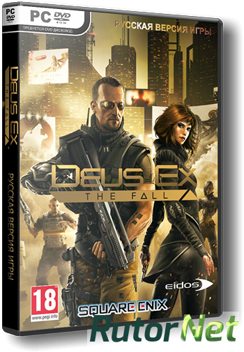 Скачать игру Deus Ex: The Fall (2014) PC | RePack от R.G. UPG через торрент на rutor