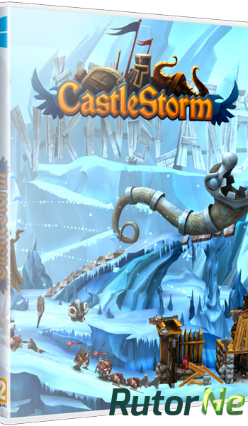 Скачать игру CastleStorm (2013) PC | RePack от xGhost через торрент на rutor