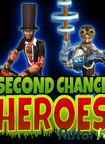 Скачать игру Second Chance Heroes (2014) ENG PC | Лицензия через торрент на rutor