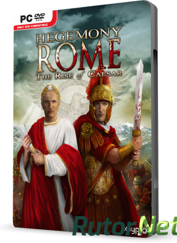 Скачать игру Hegemony Rome: The Rise of Caesar (2014) PC | Лицензия через торрент на rutor