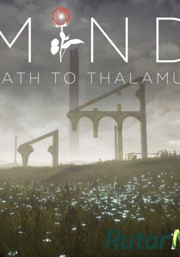 Скачать игру MIND: Path to Thalamus ENG / Multi2 (2014) через торрент на rutor