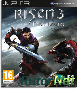 Скачать игру PS3RISEN 3: TITAN LORDS (2014) USAENGL 4.55 через торрент на rutor