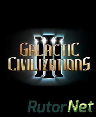 Скачать игру Galactic Civilizations III v 1.31 + 5 DLC (2015) PC | Лицензия через торрент на rutor