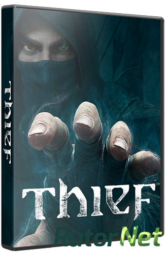 Скачать игру Thief: Master Thief Edition RePack (MULTI\RUS) 2014 (v.1.6. 4158.14) через торрент на rutor