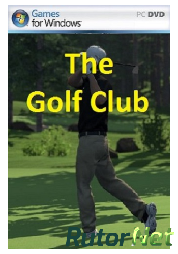 Скачать игру The Golf Club ENG/ENG (2014) через торрент на rutor