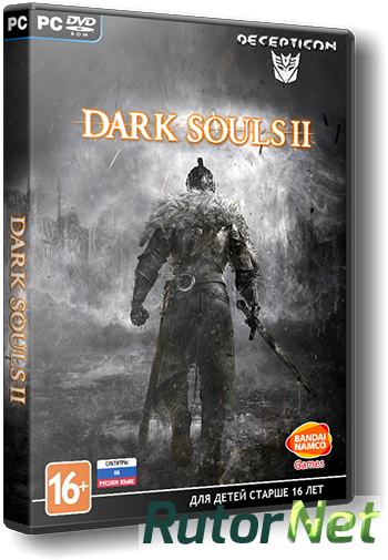 Скачать игру Dark Souls 2 (2014) PC | RePack от Decepticon через торрент на rutor