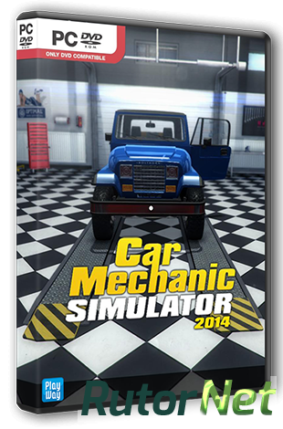 Скачать игру Car Mechanic Simulator 2014 v 1.1.2.2 (2014) PC | RePack от R.G. Steamgames через торрент на rutor