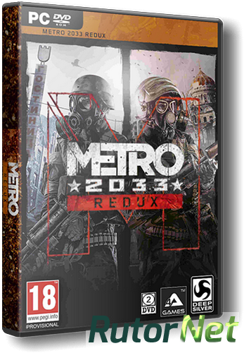 Скачать игру Metro 2033 - Redux Update 5 (2014) PC | RePack через торрент на rutor