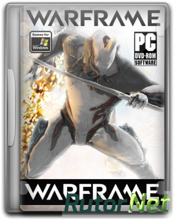 Скачать игру Warframe (2013) PC | RePack через торрент на rutor