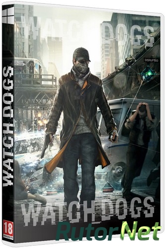 Скачать игру Watch Dogs - Digital Deluxe Edition v 1.05.324 + 14 DLC (2014) PC | RePack от Decepticon через торрент на rutor