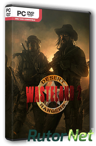 Скачать игру Wasteland 2: Ranger Edition Update 1 (2014) PC | RePack от R.G. Steamgames через торрент на rutor