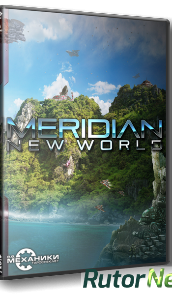 Скачать игру Meridian: New World (2014) PC | RePack от R.G. Механики через торрент на rutor