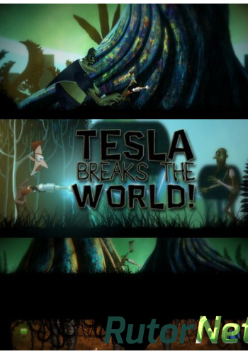 Скачать игру Tesla Breaks the World! RePack ENG (2014) через торрент на rutor