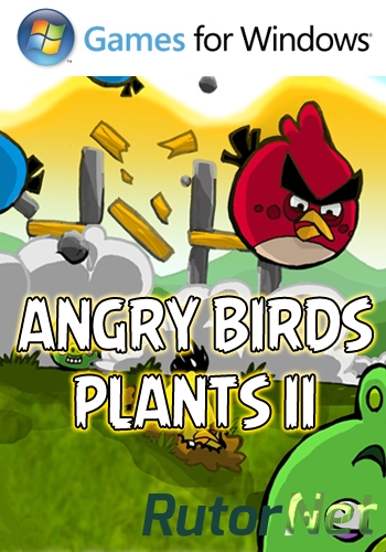 Скачать игру Angry Birds - Plants II 2014 En/v.1.0 | PC через торрент на rutor