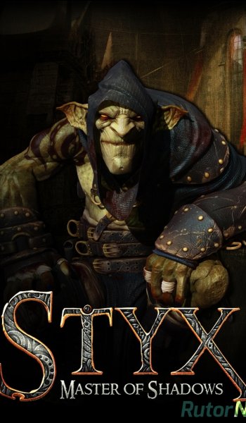 Скачать игру Styx Master of Shadows (2014) PC | RePack через торрент на rutor