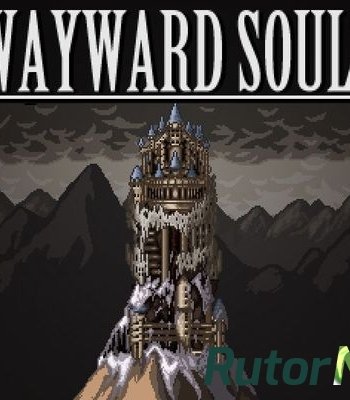 Скачать игру Wayward Souls v1.21 Экшн, RPG, ENG через торрент на rutor