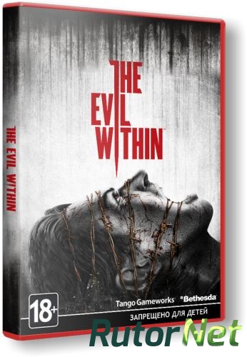 Скачать игру The Evil Within (2014) PC | RePack от xatab через торрент на rutor