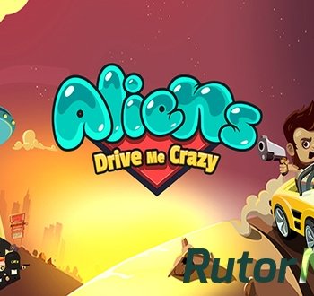 Скачать игру Aliens Drive Me Crazy / НЛО меня достали v2.0.4 Экшен, ENG через торрент на rutor