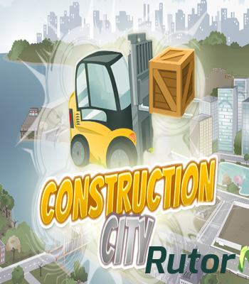 Скачать игру Construction City v1.1.3 Симулятор, ENG через торрент на rutor