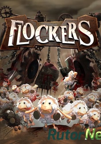 Скачать игру Flockers (2014) Ru/Multi 1.0.437  | PC Repack R.G. Catalyst через торрент на rutor