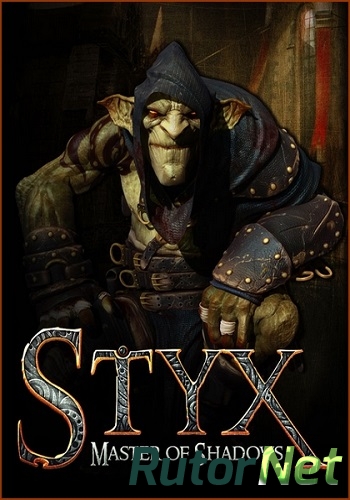 Скачать игру Styx Master of Shadows (2014) Ru/1.0.10499.0 upd1 | PC  SteamRip Let'sPlay через торрент на rutor