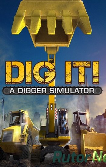 Скачать игру DIG IT! - A Digger Simulator (2014) PC | Лицензия через торрент на rutor