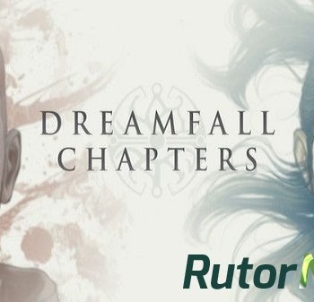 Скачать игру Dreamfall Chapters Book One: Reborn ENG / ENG  (2014) через торрент на rutor