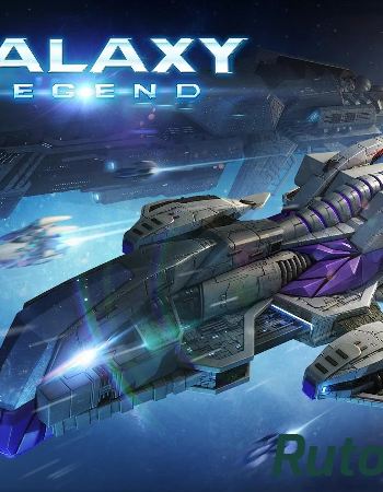 Скачать игру Легенды Галактики / Galaxy Legend v.1.4.3 (2014) Android через торрент на rutor